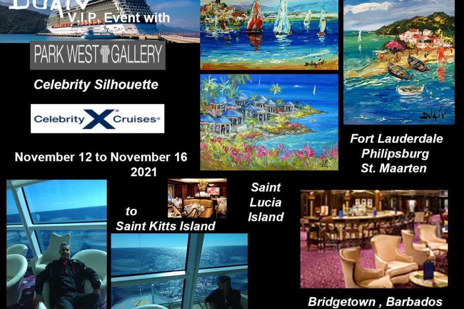 2021-11-12 - DUAIV with Park West Gallery, Ultimate Southern Caribbean, Onboard Celebrity Silhouette