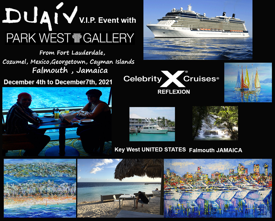 DUAIV V.I.P. Event with Park West Gallery, Celebrity Cruises, From Fort Lauderdale, Cozumel, Mexixo, Georgetown, Cayman Islands, Falmouth, Jamaica